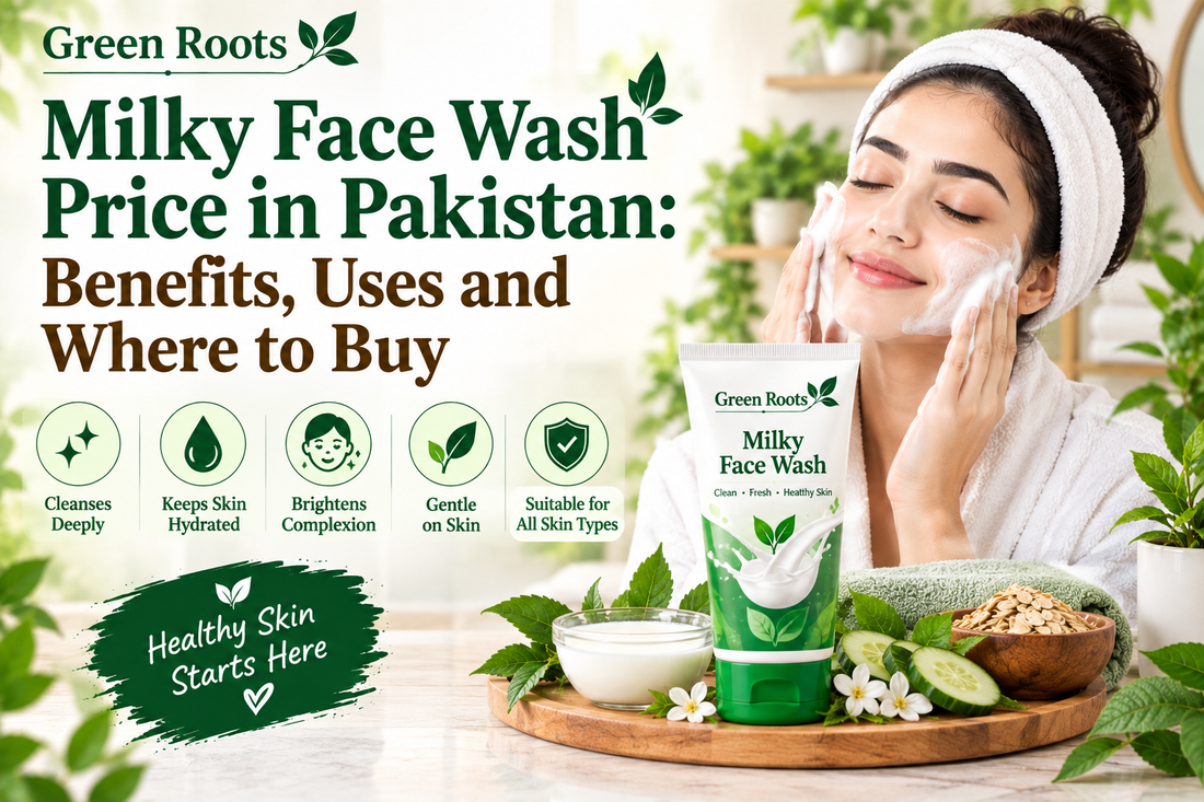 Milky Face Wash Price in Pakistan: Benefits, Uses and Where to Buy