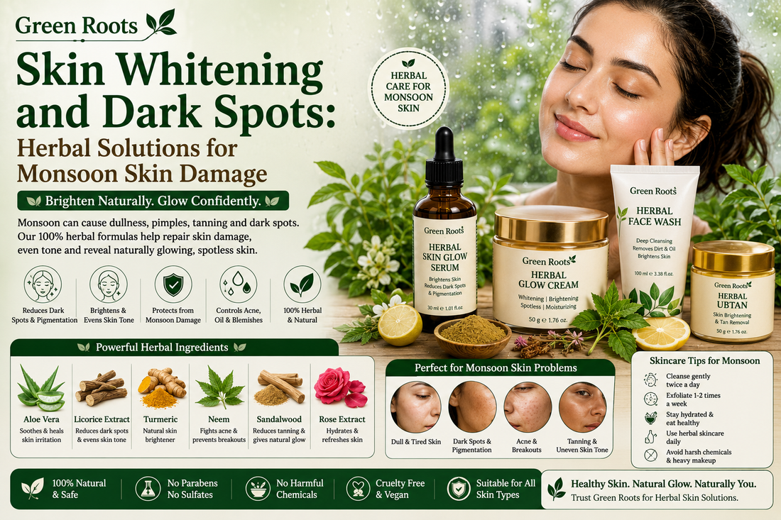 Skin Whitening and Dark Spots: Herbal Solutions for Monsoon Skin Damage